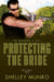 Protecting the Bride - Military Men, #7