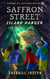 Saffron Street: Island Danger - The Botanic Hill Detectives Mysteries, #4