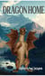 Dragon Home - Dragons of Avenir, #4