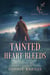 A Tainted Heart Bleeds - House of Croft, #2