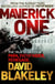 Maverick One - The True Story of a Para, Pathfinder, Renegade