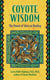 Coyote Wisdom - The Power of Story in Healing