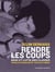 Rendre les coups - Boxe et lutte des classes