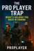 The Pro Player Trap  : What’s Holding You Back in Gaming