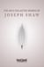 The 2012 Collected Works of Joseph Shaw