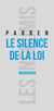 Le Silence de la loi