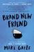 Brand New Friend