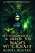 The Seventh Daughter of the Seventh Son, Maga’s Witchcraft - The Seventh Spawned Pentalogy Saga, #1