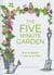 The Five Minute Garden