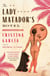 The Lady Matador's Hotel - A Novel