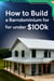 How to Build a Barndominium for under $100k