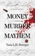 Money, Murder, Mayhem - Lord & Lady Crosswick Mysteries, #1