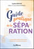 Guide pratique de la séparation