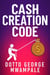 Cash Creation Code