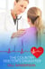 The Country Doctor's Daughter - A Heartwarming Medical Romance