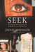 Seek - Reports from the Edges of America & Beyond