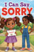 I Can Say Sorry