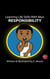 Learning Life Skills with Mya: Responsibility - Learning Life Skills with Mya Series, #18