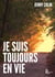 Je suis toujours en vie - Autobiographie