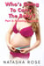 Who's Going To Carry The Baby? Part 3: Growing Together - Carrying The Baby: A Genderswap Story, #3