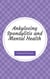 Ankylosing Spondylitis and Mental Health