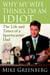 Why My Wife Thinks I'm an Idiot - The Life and Times of a Sportscaster Dad