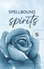 Spellbound Spirits - The Spirit Realm, #2