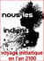 Nous les Indiens - Voyage initiatique en l’an 2100