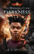 The Wayman's Code: Darkness - The Wayman's Code, #2