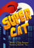 Super Cat - Comic Series, #1