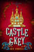 Castle & Key - Two Monarchies Sequence, #6