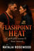 Flashpoint Heat: A Spark-Filled Enemies-to-Lovers Romance - Firefighter Hearts