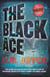 The Black Ace - A Brad Shade Thriller