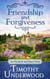 Friendship and Forgiveness