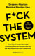 Fuck the system - Was Covid-19 uns lehrt und warum die liberale Demokratie uns bei der Klimakrise nicht weiterhilft