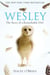 Wesley - The Story of a Remarkable Owl