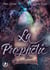 La prophétie - Tome 1 - Une Quête Épique entre Elfes et Sylphes