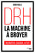 DRH, la machine à broyer