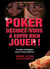 Poker Décidez-Vous à Enfin Bien Jouer