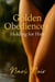 Golden Obedience #1: Holding for Him - Golden Obedience, #1