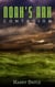 Noah's Ark: Contagion - Noah's Ark, #2