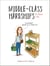 Middle-Class Hardships - The Struggle Is Real