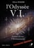 L'Odyssée V.I. - Tome 1 - Première Époque : L'Avènement