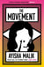 The Movement - how far will she go to make herself heard?