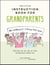 The Little Instruction Book for Grandparents - Tongue-in-Cheek Advice for Surviving Grandparenthood