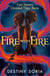 Fire with Fire - The epic contemporary fantasy of dragons and sisterhood
