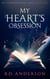 My Heart's Obsession - My Stereotypical Love, #1