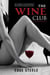 The Wine Club - The Wine Club series, #1