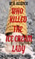 Who Killed the Ice Cream Lady