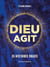 Dieu agit